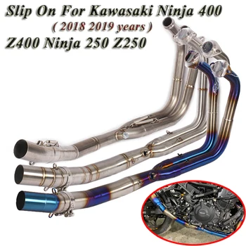 Slip On For Kawasaki Ninja 400 Z400 EX400 Ninja 250 Z250 2018 2019 Motorcycle Exhaust Muffler Modified Front Connect Link Pipe
Slip On For Kawasaki Ninja 400 Z400 EX400 Ninja 250 Z250 2018 2019 Motorcycle Exhaust Muffler Modified Front Connect Link Pipe