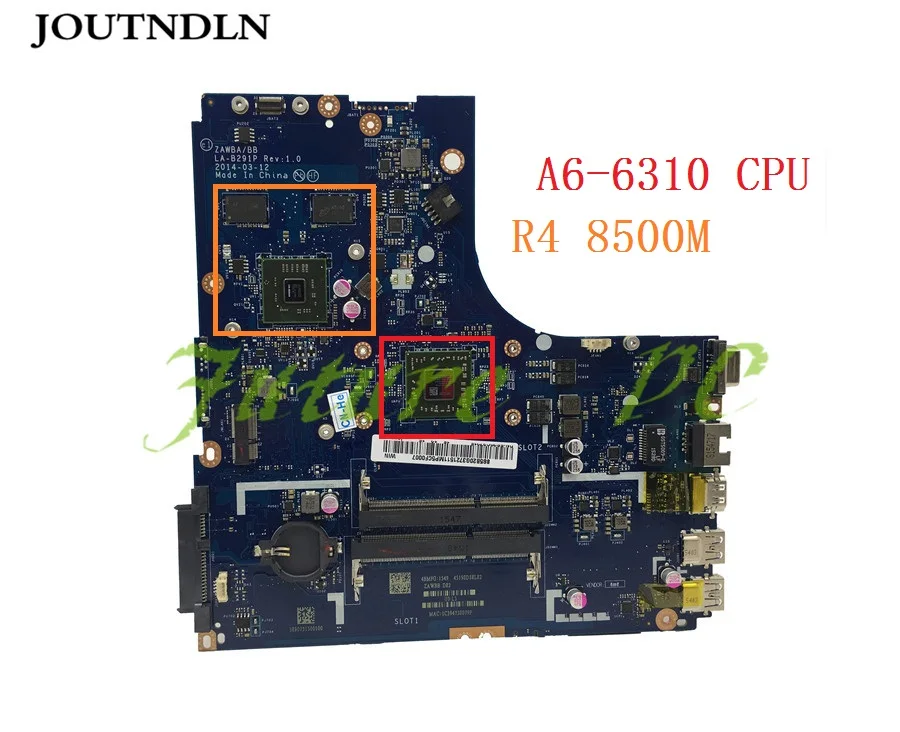 JOUTNDLN для Lenovo B50-45 N50-45 ZAWBB материнская плата ноутбука LA-B291P DDR3L W/для A6-6310 CPU и ATI R4 8500M GPU