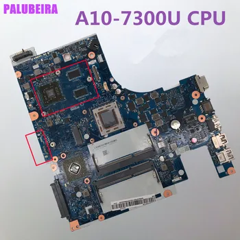 PALUBEIRA High quality For lenovo Z50-75 G50-75 Laptop motherboard ACLU7/ACLU8 NM-A291 A10-7300U CPU 100% full Tested
PALUBEIRA High quality For lenovo Z50-75 G50-75 Laptop motherboard ACLU7/ACLU8 NM-A291 A10-7300U CPU 100% full Tested