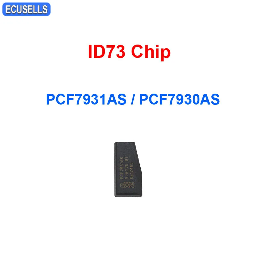 ID73 Car Key Chip PCF7931AS / PCF7930AS 73 Auto Transponder Chip PCF7930 PCF7931 7930 / 7931 Chip
ID73 Car Key Chip PCF7931AS / PCF7930AS 73 Auto Transponder Chip PCF7930 PCF7931 7930 / 7931 Chip