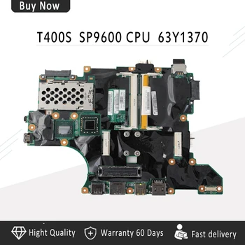 63Y1370 T400S motherboard For Lenovo T400S Laptop motherboard with SP9600 CPU Onboard DDR3 fully tested work perfect
63Y1370 T400S motherboard For Lenovo T400S Laptop motherboard with SP9600 CPU Onboard DDR3 fully tested work perfect