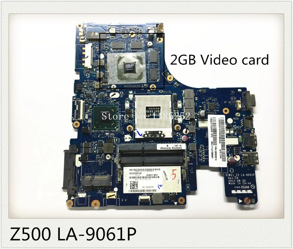 For Lenovo Z500 Laptop motherboard VIWZI-Z2 LA-9061P Mainboard With 2GB video card 100% tested Good working
For Lenovo Z500 Laptop motherboard VIWZI-Z2 LA-9061P Mainboard With 2GB video card 100% tested Good working