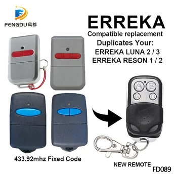 ERREKA LUNA2 LUNA3 / ERREKA RESON1 / ERREKA RESON2 Garage Door/Gate Remote Control Replacement/Duplicator 433mhz fixed code
ERREKA LUNA2 LUNA3 / ERREKA RESON1 / ERREKA RESON2 Garage Door/Gate Remote Control Replacement/Duplicator 433mhz fixed code
