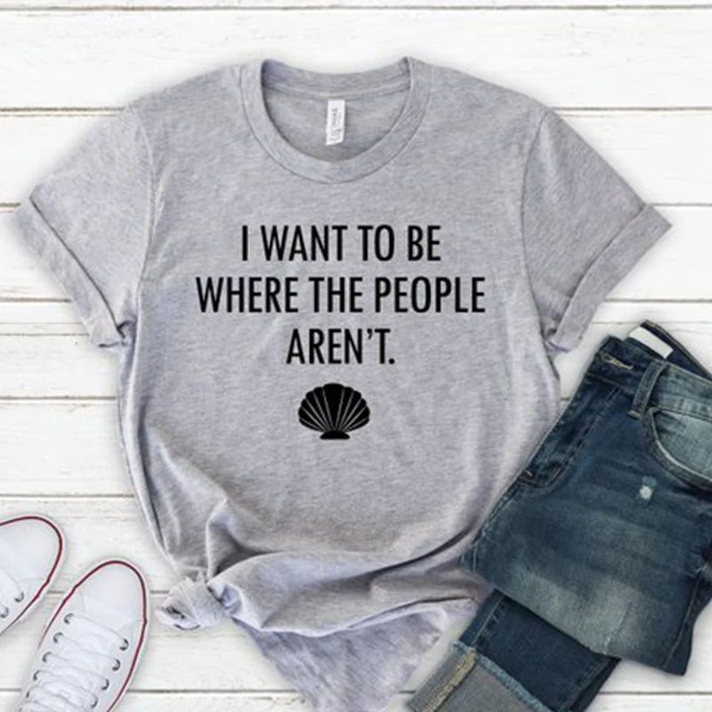 I Want To Be Where The People Are Not T Shirt Women Antisocial Shirt Awkward Tshirt Mermaid Funny Saying Graphic Tees 3XL TOPS
I Want To Be Where The People Are Not T Shirt Women Antisocial Shirt Awkward Tshirt Mermaid Funny Saying Graphic Tees 3XL TOPS