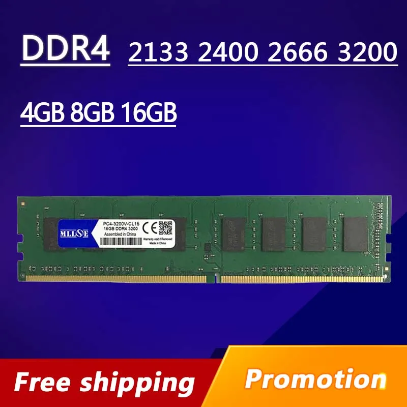 MLLSE Desktop RAM DDR4 4GB 8GB 16GB 4G 8G 16G PC Memory ddr4 Motherboard 2133mhz 2400mhz 2666mhz 3200mhz Memoria DIMM
MLLSE Desktop RAM DDR4 4GB 8GB 16GB 4G 8G 16G PC Memory ddr4 Motherboard 2133mhz 2400mhz 2666mhz 3200mhz Memoria DIMM