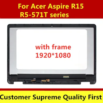 for Acer Aspire R15 R5-571T-56LP R5-571T-55V5 R5-571T-53WF R5-571T-52Z6 LCD Display Screen Touch Digitizer Glass Assembly+Bezel
for Acer Aspire R15 R5-571T-56LP R5-571T-55V5 R5-571T-53WF R5-571T-52Z6 LCD Display Screen Touch Digitizer Glass Assembly+Bezel