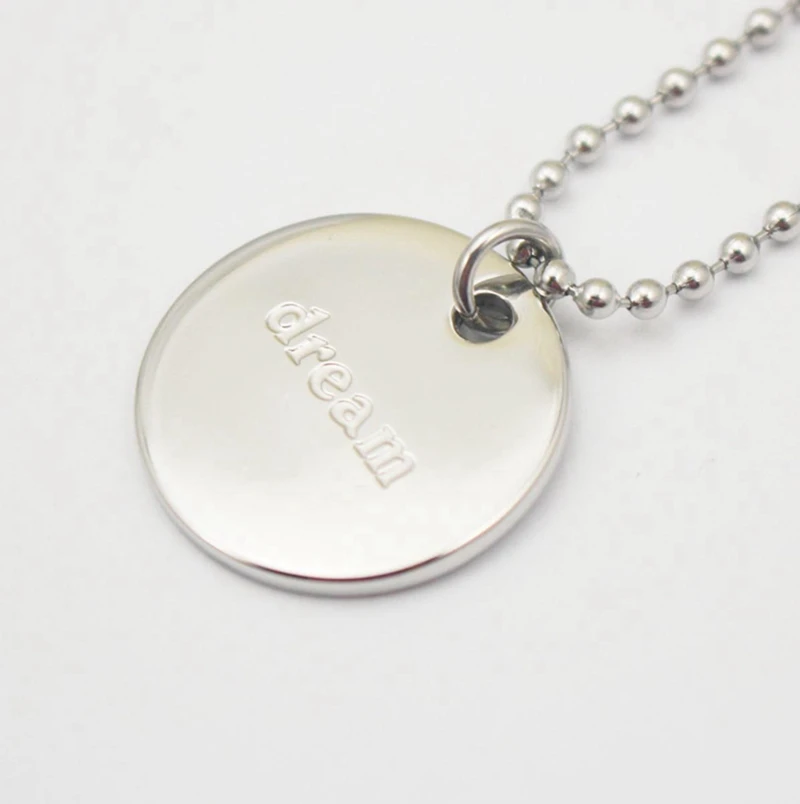 316l Stainless Steel Disc Pendant Necklace Engraved Dream Hope Letter Pendant Necklace Fashion Necklace Free Shipping
316l Stainless Steel Disc Pendant Necklace Engraved Dream Hope Letter Pendant Necklace Fashion Necklace Free Shipping