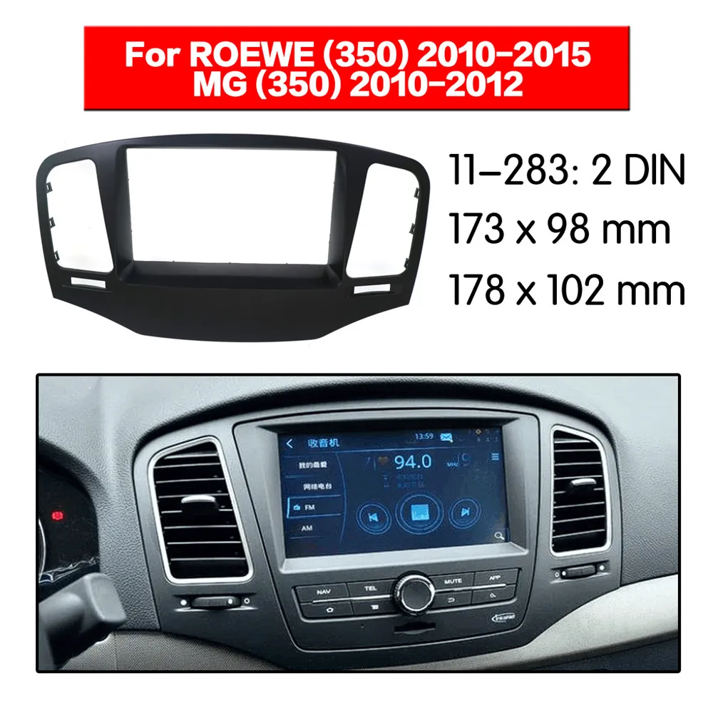 Top good Quality Radio Fascia for ROEWE (350) 2010+ Stereo Fascia Dash CD Trim Installation Kit 11-283
Top good Quality Radio Fascia for ROEWE (350) 2010+ Stereo Fascia Dash CD Trim Installation Kit 11-283