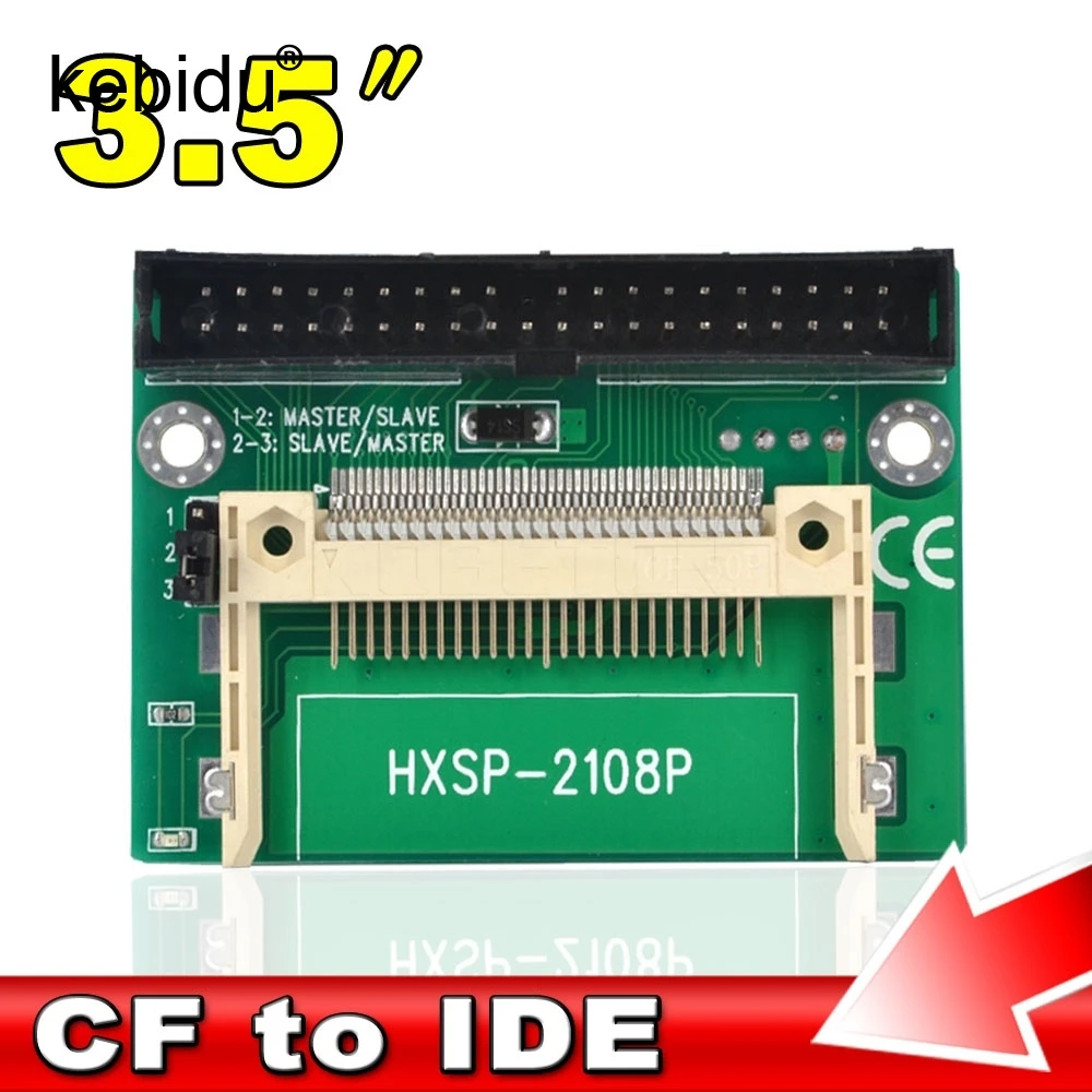 

Hot CF to IDE Compact Flash Card Adapter Bootable 40pin CF to IDE 3.5" HDD Hard Drive Converter Adaptor 3.5 inch Male Connector