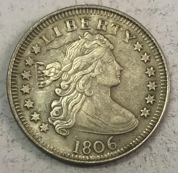 1806 United States 25 Cents "Draped Bust Quarter"
1806 United States 25 Cents "Draped Bust Quarter"