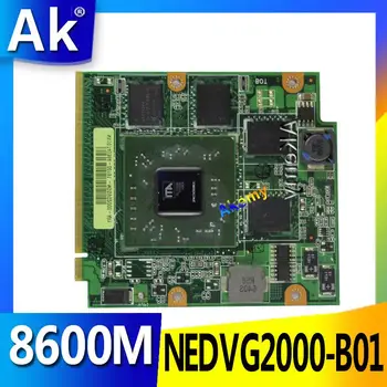 AK F8 NB8P 08G2041NV20I 08G2041NV20Y NEDVG2000-B01 600 8600M GT Video VGA card For Asus F8s F8VR F8SV F8T F8D F8TR F8VA F8V
AK F8 NB8P 08G2041NV20I 08G2041NV20Y NEDVG2000-B01 600 8600M GT Video VGA card For Asus F8s F8VR F8SV F8T F8D F8TR F8VA F8V