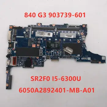 For EliteBook 840 G3 850 G3 Laptop motherboard 903739-601 6050A2892401-MB-A01 With SR2F0 I5-6300U CPU 100% full Tested
For EliteBook 840 G3 850 G3 Laptop motherboard 903739-601 6050A2892401-MB-A01 With SR2F0 I5-6300U CPU 100% full Tested