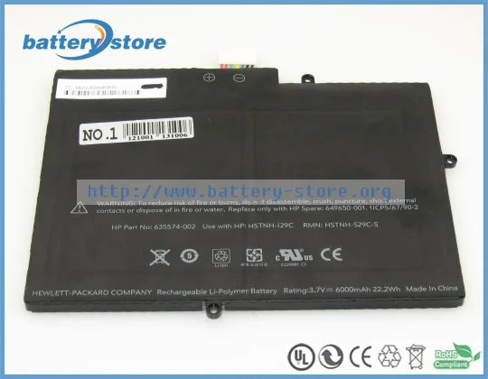 New Genuine laptop batteries for HSTNH-I29C,TouchPad 10,635574-001,HSTNH-F29C-S,HSTNH-S29C-S,649650-001,3.7V,
New Genuine laptop batteries for HSTNH-I29C,TouchPad 10,635574-001,HSTNH-F29C-S,HSTNH-S29C-S,649650-001,3.7V,