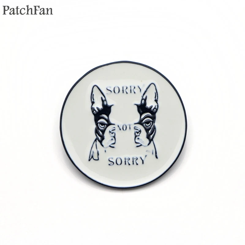 Patchfan Funny letter dog sorry not sorry diy Zinc tie Pins backpack clothes brooches for men women decoration badge medal A1361
Patchfan Funny letter dog sorry not sorry diy Zinc tie Pins backpack clothes brooches for men women decoration badge medal A1361