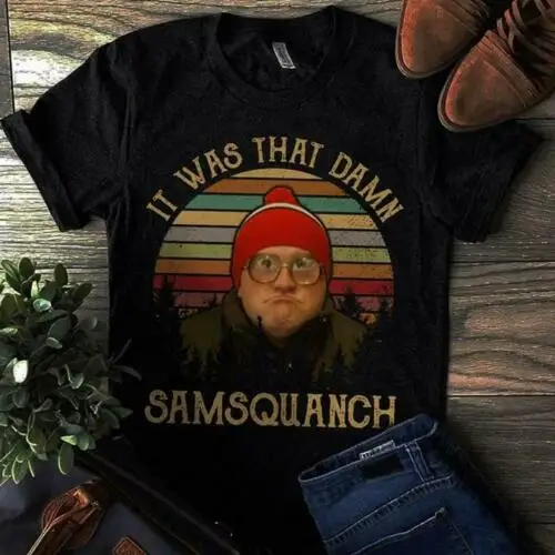 Trailer Park Boys It Was That Damn Samsquanch Men Black T Shirt Cotton S-6XLCartoon t shirt men Unisex New Fashion tshirt
Trailer Park Boys It Was That Damn Samsquanch Men Black T Shirt Cotton S-6XLCartoon t shirt men Unisex New Fashion tshirt