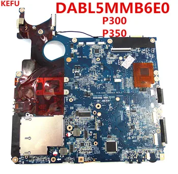 KEFU DABL5MMB6E0 A000034760 For toshiba P300 P350 laptop motherboard DDR2 With graphics slot
KEFU DABL5MMB6E0 A000034760 For toshiba P300 P350 laptop motherboard DDR2 With graphics slot