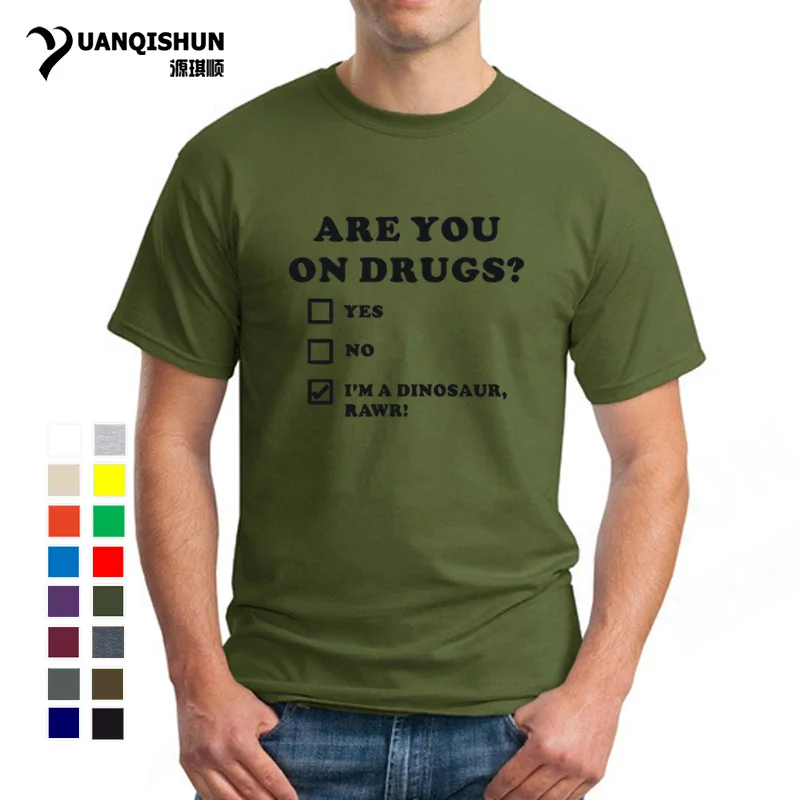 Summer New ARE YOU ON DRUGS FUNNY DINOSAUR NOVELTY PRINT CLUB RAVE EDM T Shirts Short Sleeve O Neck Fashion Cotton Male T-shirts
Summer New ARE YOU ON DRUGS FUNNY DINOSAUR NOVELTY PRINT CLUB RAVE EDM T Shirts Short Sleeve O Neck Fashion Cotton Male T-shirts