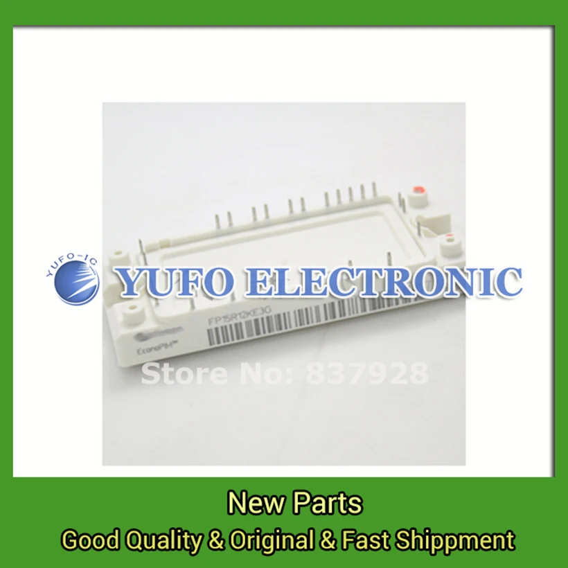 Free Shipping 1PCS FP15R12KE3G IR Rectifi.er Thyristo.r power modules supply new original special YF0617 relay
Free Shipping 1PCS FP15R12KE3G IR Rectifi.er Thyristo.r power modules supply new original special YF0617 relay