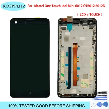 For Alcatel One Touch Idol Mini 6012 OT6012 6012D LCD Display Screen With Touch Screen Digitizer Assembly with frame +tools
For Alcatel One Touch Idol Mini 6012 OT6012 6012D LCD Display Screen With Touch Screen Digitizer Assembly with frame +tools