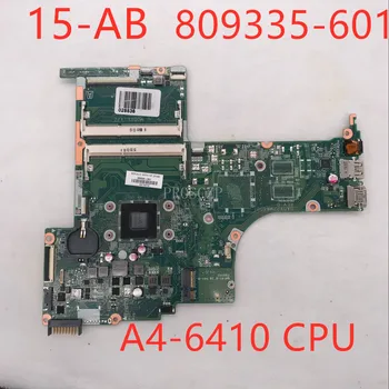 Free shipping For 15-AB 809335-601 809335-001 DA0X22MB6D0 With A4-6410 CPU Laptop motherboard working well
Free shipping For 15-AB 809335-601 809335-001 DA0X22MB6D0 With A4-6410 CPU Laptop motherboard working well