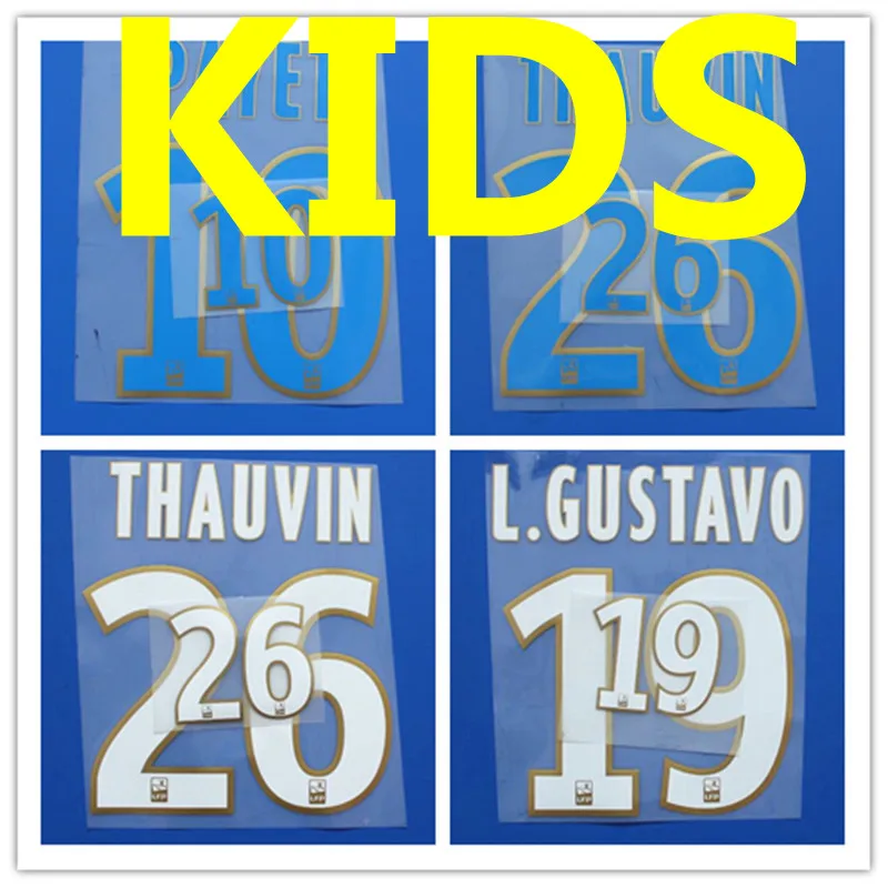 kids New marseille PAYET L.GUSTAVO THAUVIN number name font print, Hot stamping patches badges custom nameset
kids New marseille PAYET L.GUSTAVO THAUVIN number name font print, Hot stamping patches badges custom nameset