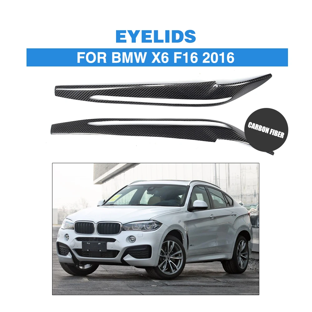 2PCS/set Carbon Fiber Front Headlight Eyebrows Eyelids For BMW X6 F16 2016 Car Headlamp Sticker Trims Covers
2PCS/set Carbon Fiber Front Headlight Eyebrows Eyelids For BMW X6 F16 2016 Car Headlamp Sticker Trims Covers