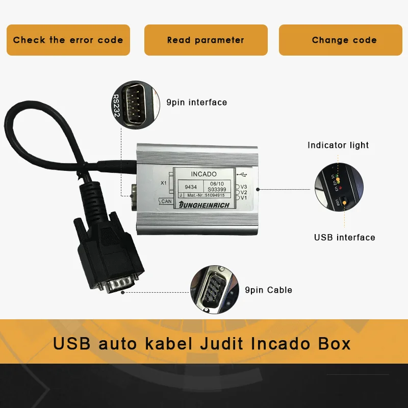 JUDIT Incado Interface for Jungheinrich 4 incado box+JUDIT SH&ET Read Change parameter Judit forklift Truck auto Diagnostic tool
JUDIT Incado Interface for Jungheinrich 4 incado box+JUDIT SH&ET Read Change parameter Judit forklift Truck auto Diagnostic tool