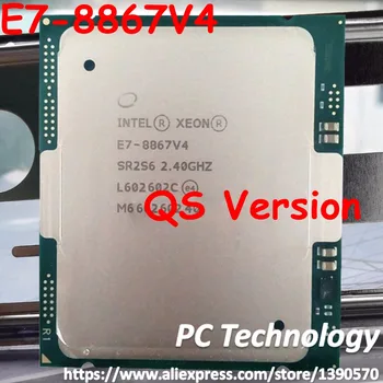 E7-8867v4 Original Intel XEON QS version E7 8867v4 2.40GHZ 18-Core 45MB SmartCache 165W E7 8867 v4 LGA2011-3
E7-8867v4 Original Intel XEON QS version E7 8867v4 2.40GHZ 18-Core 45MB SmartCache 165W E7 8867 v4 LGA2011-3