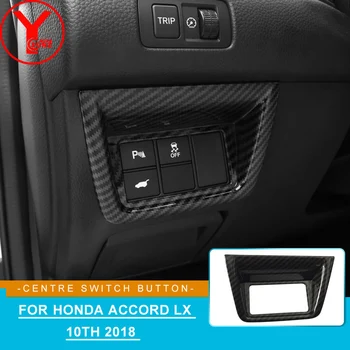 carbon Center switch button panel For honda accord LX 10 2018 Interior car parts auto For honda accord 2018 accessories YCSUNZ
carbon Center switch button panel For honda accord LX 10 2018 Interior car parts auto For honda accord 2018 accessories YCSUNZ