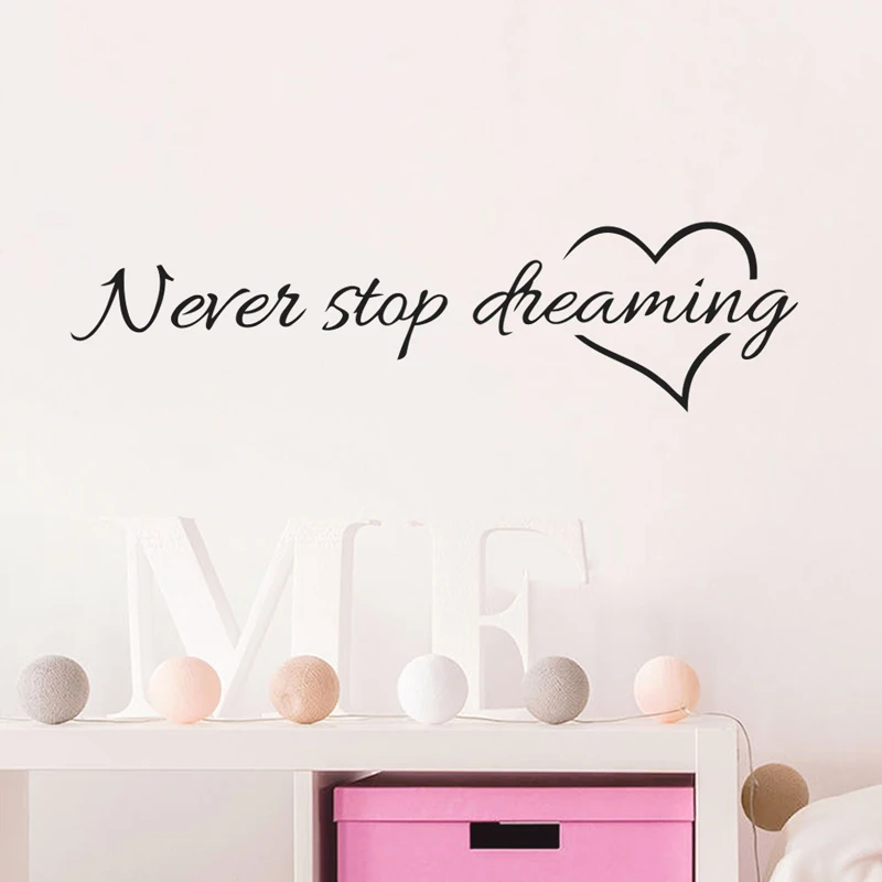 Never Stop Dreaming Inspirational Wall Sticker Love Heart Home Decor bedroom stickers friend student gifts school office Mural
Never Stop Dreaming Inspirational Wall Sticker Love Heart Home Decor bedroom stickers friend student gifts school office Mural