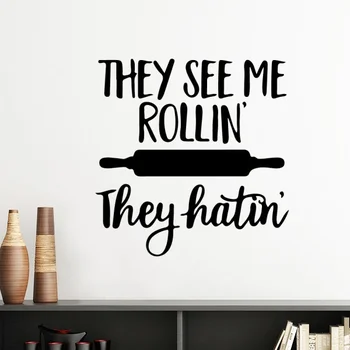 They See Me Rollin' They Hatin' Rolling Pin Motivation Removable Wall Sticker Art Decals Mural DIY Wallpaper for Room Decal
They See Me Rollin' They Hatin' Rolling Pin Motivation Removable Wall Sticker Art Decals Mural DIY Wallpaper for Room Decal