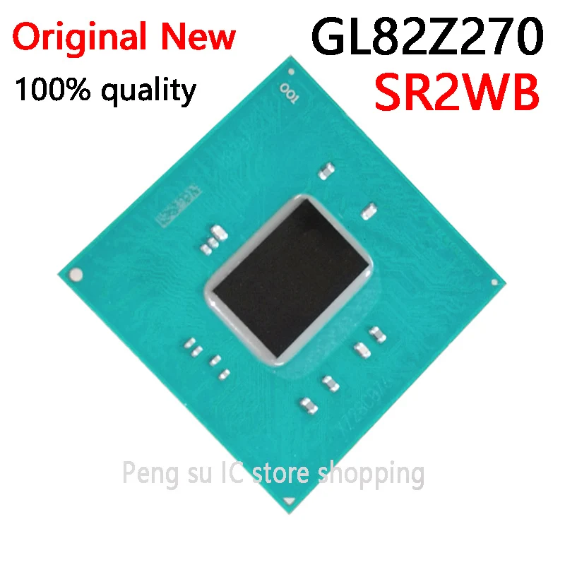 100% New SR2WB GL82Z270 BGA Chipset
100% New SR2WB GL82Z270 BGA Chipset