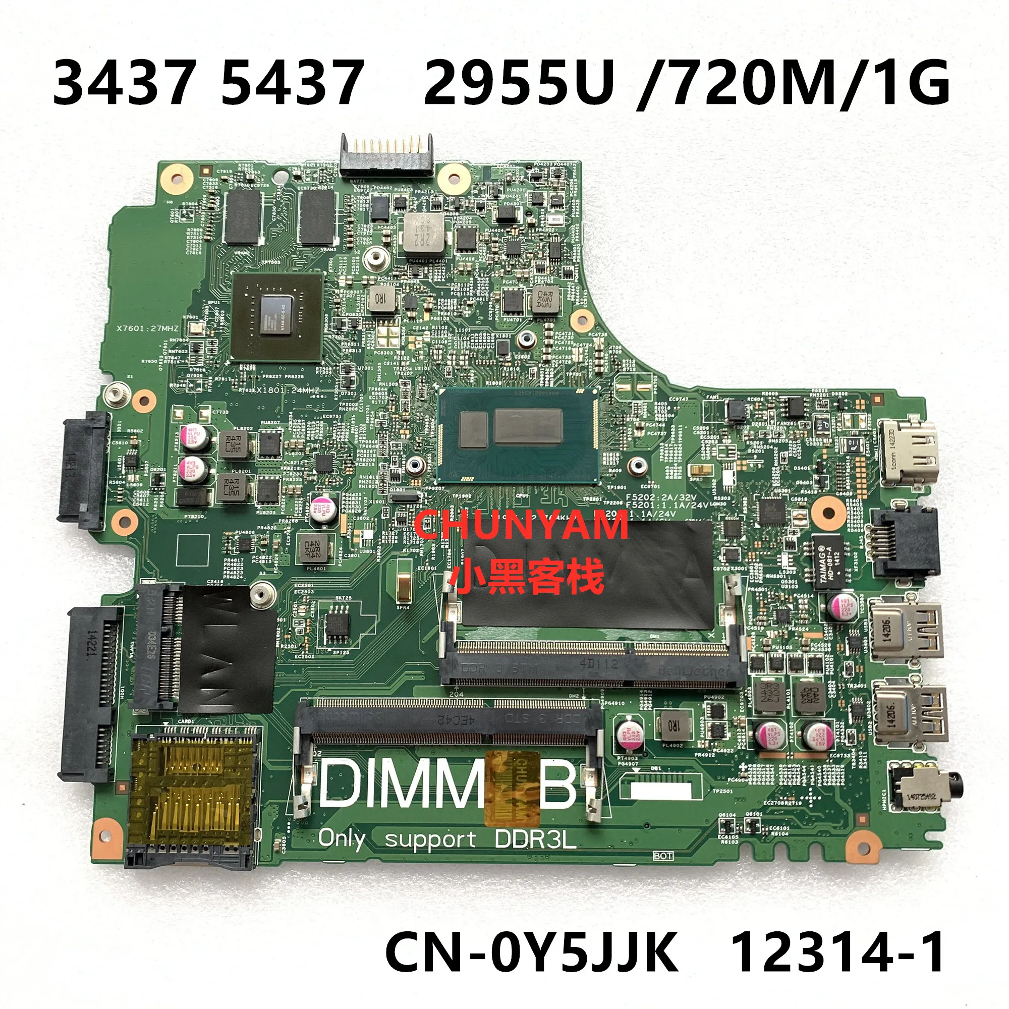 KEFU CN-0Y5JJK Y5JJK FOR Dell Inspiron 3437 5437 Laptop Motherboard DOE40-HSW 12314-1 PWB:VF0MH REV:A00 2955U 720M/1G mainboard
KEFU CN-0Y5JJK Y5JJK FOR Dell Inspiron 3437 5437 Laptop Motherboard DOE40-HSW 12314-1 PWB:VF0MH REV:A00 2955U 720M/1G mainboard