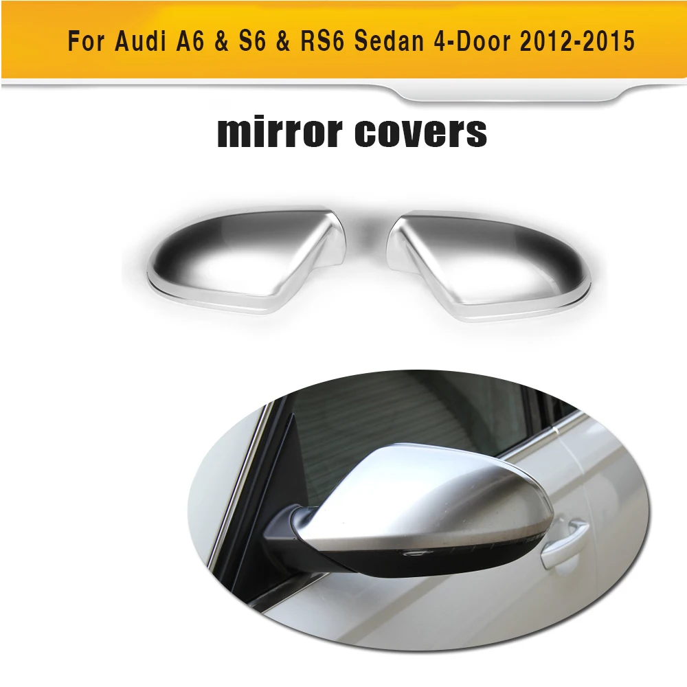 ABS Replacement Auto Mirror Covers Caps for Audi A6 & S6 & RS6 Sedan 4-Door 2012-2015
ABS Replacement Auto Mirror Covers Caps for Audi A6 & S6 & RS6 Sedan 4-Door 2012-2015