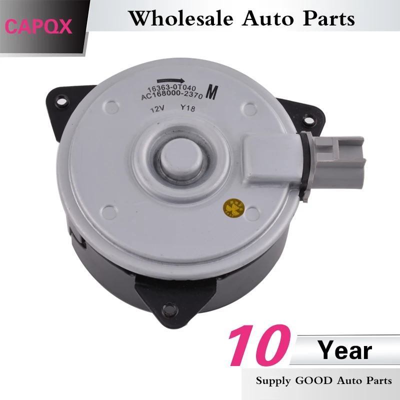 CAPQX Auto Electric Radiator Cooling Fan Motor 16363-0T040 168000-2370 FOR TOYOTA YARIS 2008 2009 2010 ,VIOS 2008 2009 - 2013
CAPQX Auto Electric Radiator Cooling Fan Motor 16363-0T040 168000-2370 FOR TOYOTA YARIS 2008 2009 2010 ,VIOS 2008 2009 - 2013
