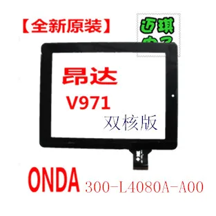 300-l4080a-c009.7V971 V971 9.7" inch Capacitive Touch Screen Digitizer Glass Replacement
300-l4080a-c009.7V971 V971 9.7" inch Capacitive Touch Screen Digitizer Glass Replacement