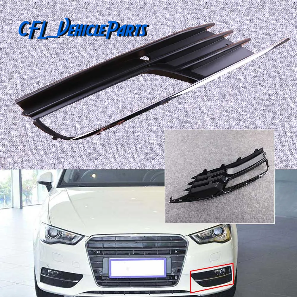 Front Left Bumper Fog Light Lamp Cover Lower Grille 8V5807681A For Audi A3 A3 Quattro SEDAN Only 2013 2015 2016
Front Left Bumper Fog Light Lamp Cover Lower Grille 8V5807681A For Audi A3 A3 Quattro SEDAN Only 2013 2015 2016