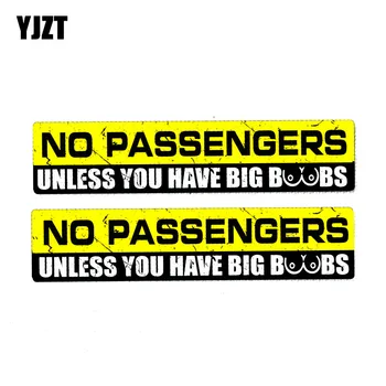 YJZT 2X 15CM*3.5CM Funny NO PASSENGERS UNLESS YOU HAVE BIG BOOBS PVC Decal Car Sticker 12-0122
YJZT 2X 15CM*3.5CM Funny NO PASSENGERS UNLESS YOU HAVE BIG BOOBS PVC Decal Car Sticker 12-0122