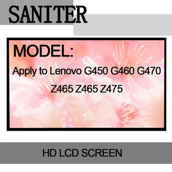 SANITER Apply to Lenovo G450 G460 G470 Z465 Z465 Z475 14.0 LED Laptop LCD Screen
SANITER Apply to Lenovo G450 G460 G470 Z465 Z465 Z475 14.0 LED Laptop LCD Screen