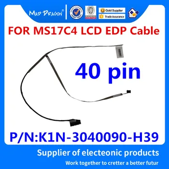 MAD DRAGON Brand laptop new EDP LVDS Lcd Cable for MSI MS17C4 LCD EDP Cable K1N-3040090-H39 40 pin
MAD DRAGON Brand laptop new EDP LVDS Lcd Cable for MSI MS17C4 LCD EDP Cable K1N-3040090-H39 40 pin