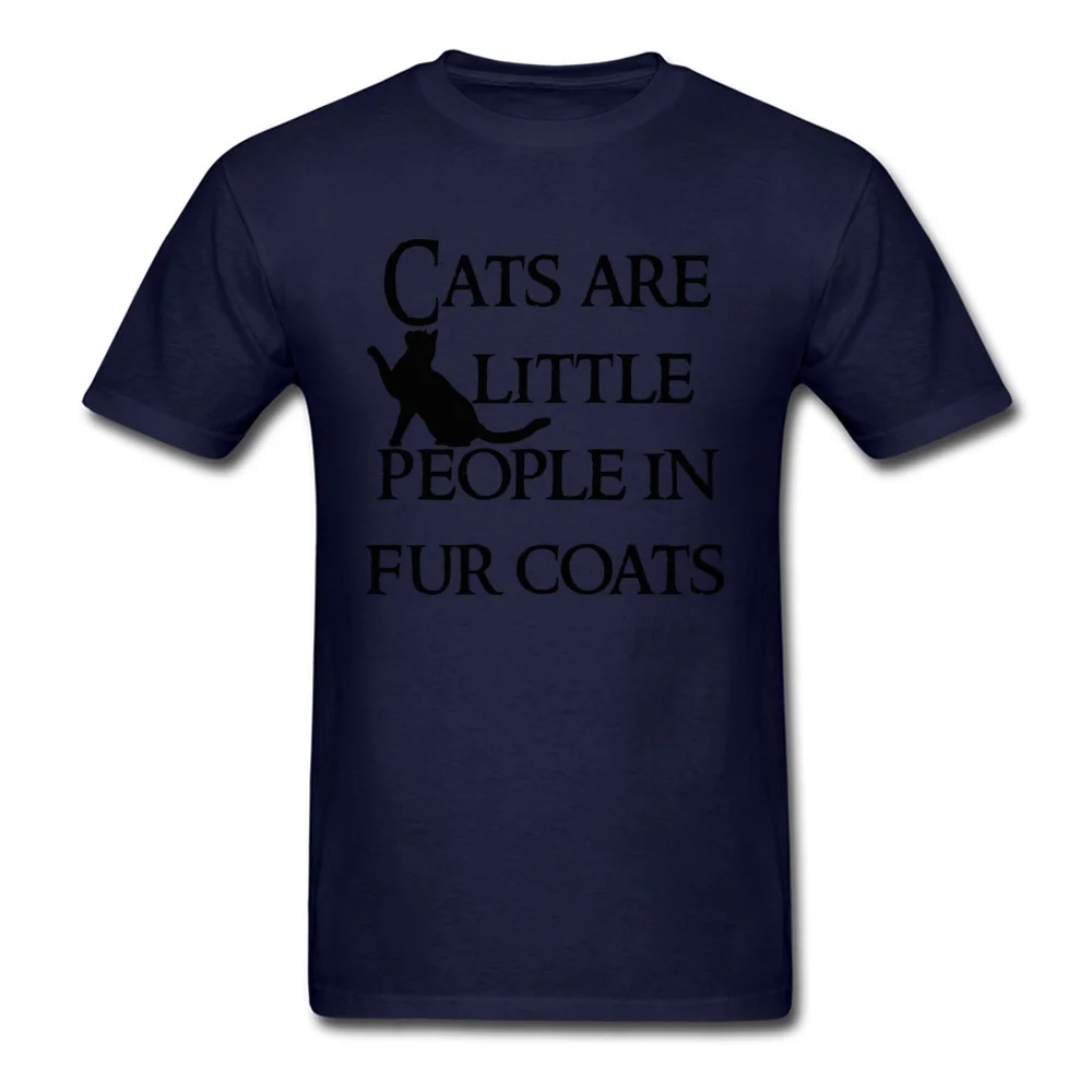 Cats are little people Men Graphic Design Tops & Tees O-Neck April FOOL DAY Pure Cotton T-shirts Customized Short Sleeve Tees Cats are little people navy