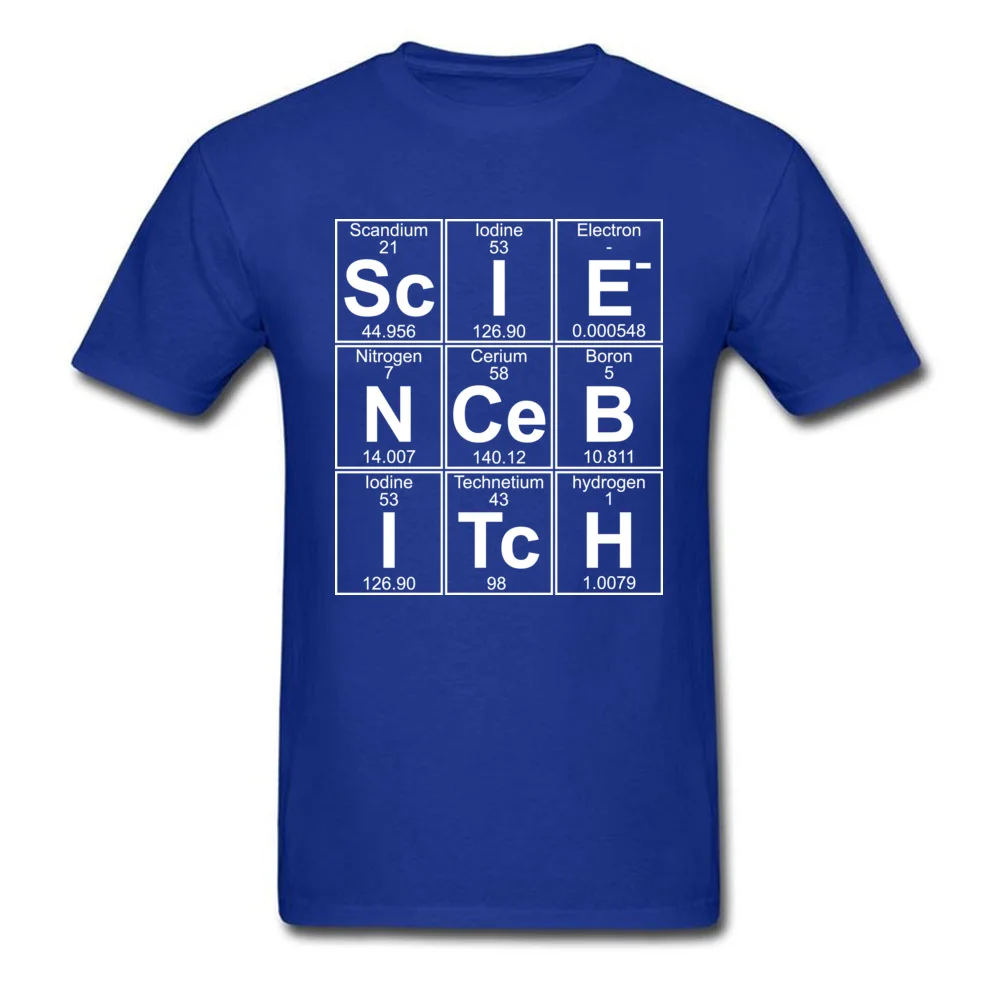 Fashionable comfortable Crewneck T-shirts Summer Tees Short Sleeve for Men Rife Cotton Simple Style Tshirts Drop Shipping Sc I E N Ce B I Tc H science bitch blue