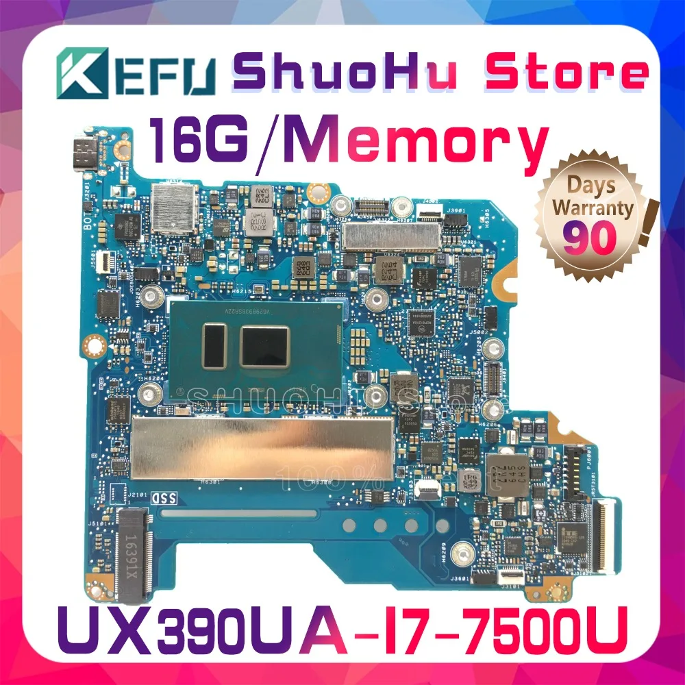 KEFU For ASUS ZenBook UX390UAK UX390UA UX390U I7-7500U 16G Memory laptop motherboard tested 100% work original mainboard
KEFU For ASUS ZenBook UX390UAK UX390UA UX390U I7-7500U 16G Memory laptop motherboard tested 100% work original mainboard