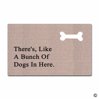 Doormat For Entrance Door Floor Mat There's, Like A Bunch Of Dogs In Here Non-slip DoormatMachine Washable
Doormat For Entrance Door Floor Mat There's, Like A Bunch Of Dogs In Here Non-slip DoormatMachine Washable