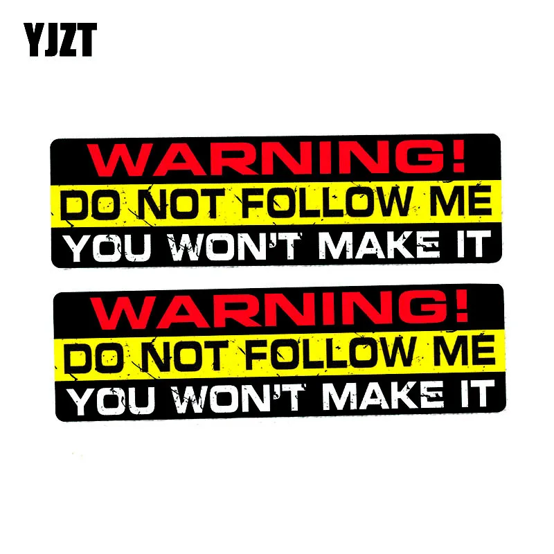 YJZT 2X 15CM*4CM Funny Warning DO NOT FOLLOW YOU WON'T MAKE IT PVC Car Sticker Decal 12-0085 | Автомобили и мотоциклы