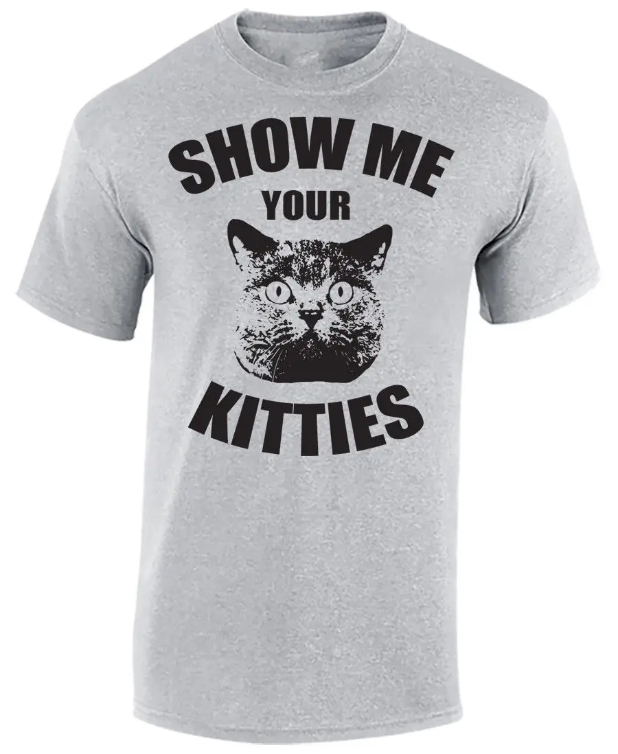 2019 New Arrival Men T Shirt New Men T Shirt Great Quality Funny Man Cotton Show Me Your Kitties Mens Funny Joke Cat T-Shirt
2019 New Arrival Men T Shirt New Men T Shirt Great Quality Funny Man Cotton Show Me Your Kitties Mens Funny Joke Cat T-Shirt