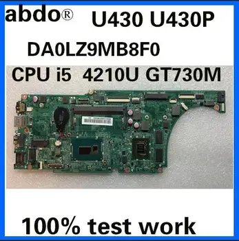 abdo DA0LZ9MB8F0 is suitable for Lenovo U430P U430 notebook motherboard CPU i5 4210U GT730M 2G DDR3 100% test work
abdo DA0LZ9MB8F0 is suitable for Lenovo U430P U430 notebook motherboard CPU i5 4210U GT730M 2G DDR3 100% test work