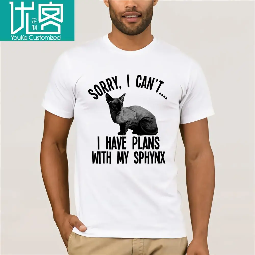 Sorry I Cant I Have Plans With My SPHYNX Cat T-Shirt Mens Ladies CATS Unisex free shipping 
Sorry I Cant I Have Plans With My SPHYNX Cat T-Shirt Mens Ladies CATS Unisex free shipping