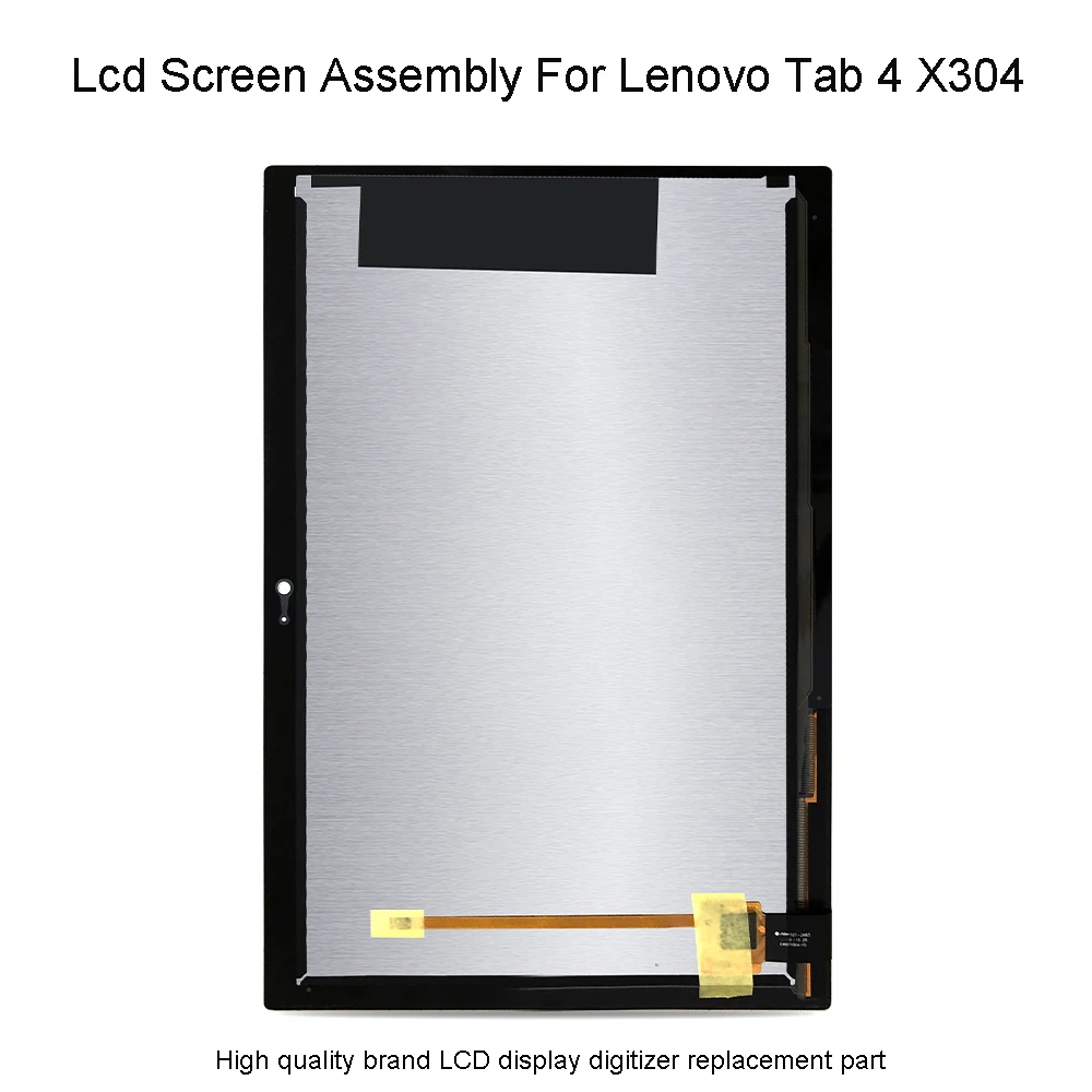 Quality Table Lcd For Lenovo Tab 4 TB X304 Touch Screen Digitizer Assembly LCD Display For Tab 4X304 TB-X304L TB-X304F TB-X304N
Quality Table Lcd For Lenovo Tab 4 TB X304 Touch Screen Digitizer Assembly LCD Display For Tab 4X304 TB-X304L TB-X304F TB-X304N