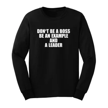 Loo Show Mens DON'T BE A BOSS BE AN EXAMPLE AND A LEADER Long Sleeve T-Shirts Casual Men Tee
Loo Show Mens DON'T BE A BOSS BE AN EXAMPLE AND A LEADER Long Sleeve T-Shirts Casual Men Tee